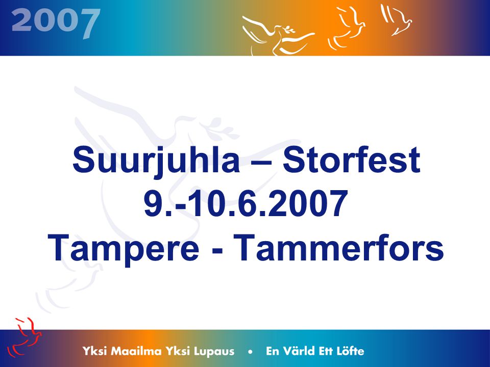 Suurjuhla – Storfest Tampere - Tammerfors