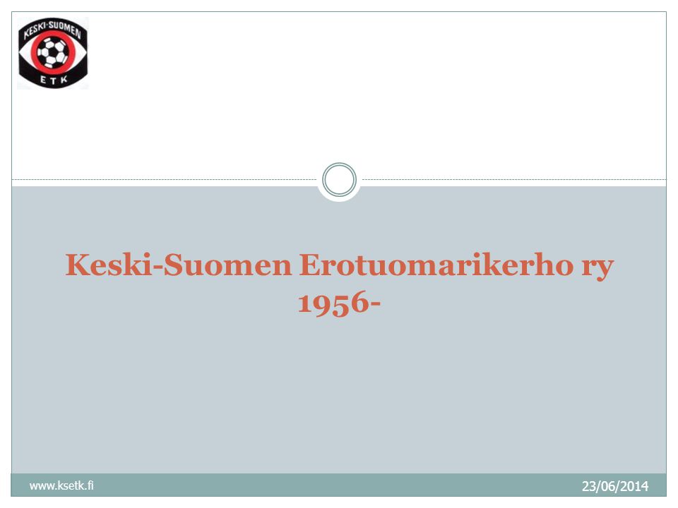 23/06/ Keski-Suomen Erotuomarikerho ry 1956-