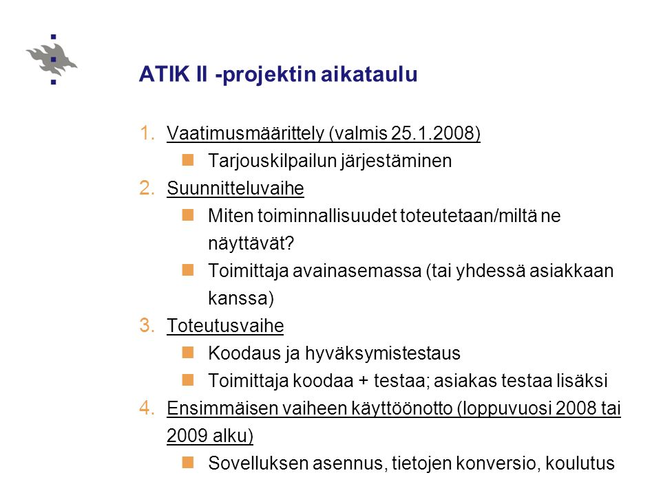 ATIK II -projektin aikataulu 1.