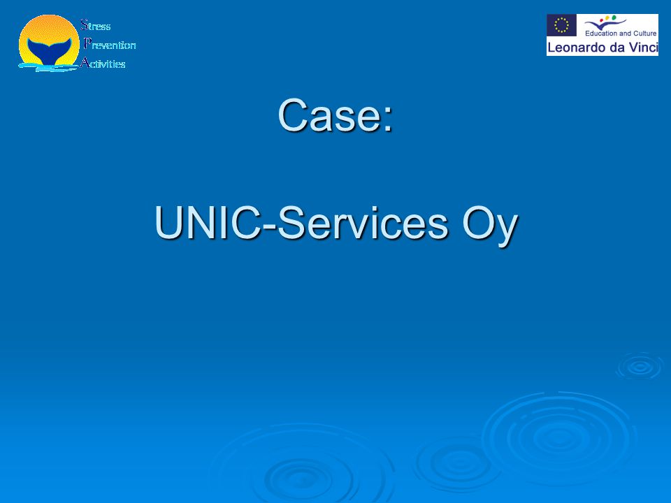 Case: UNIC-Services Oy