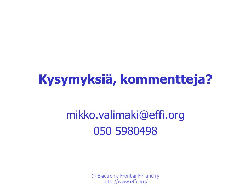 © Electronic Frontier Finland ry   Kysymyksiä, kommentteja.