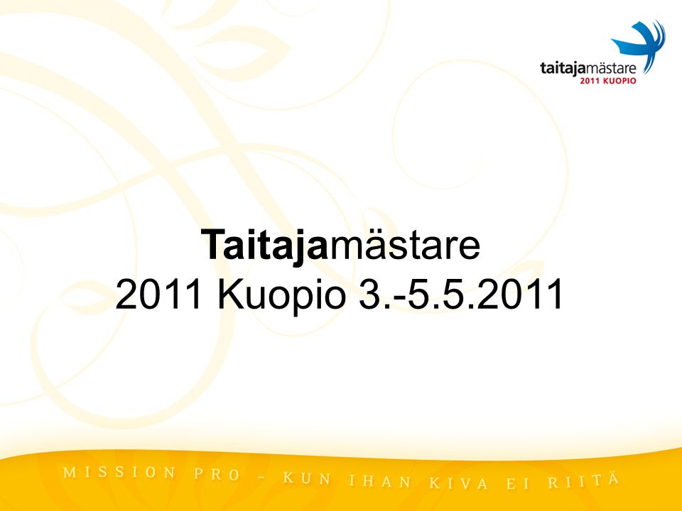 Taitajamästare 2011 Kuopio