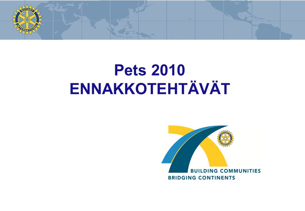 Pets 2010 ENNAKKOTEHTÄVÄT