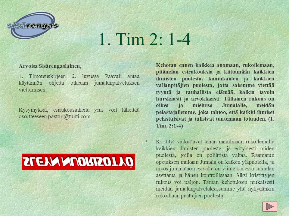 1. Tim 2: 1-4 Arvoisa Sisärengaslainen, 1. Timoteuskirjeen 2.