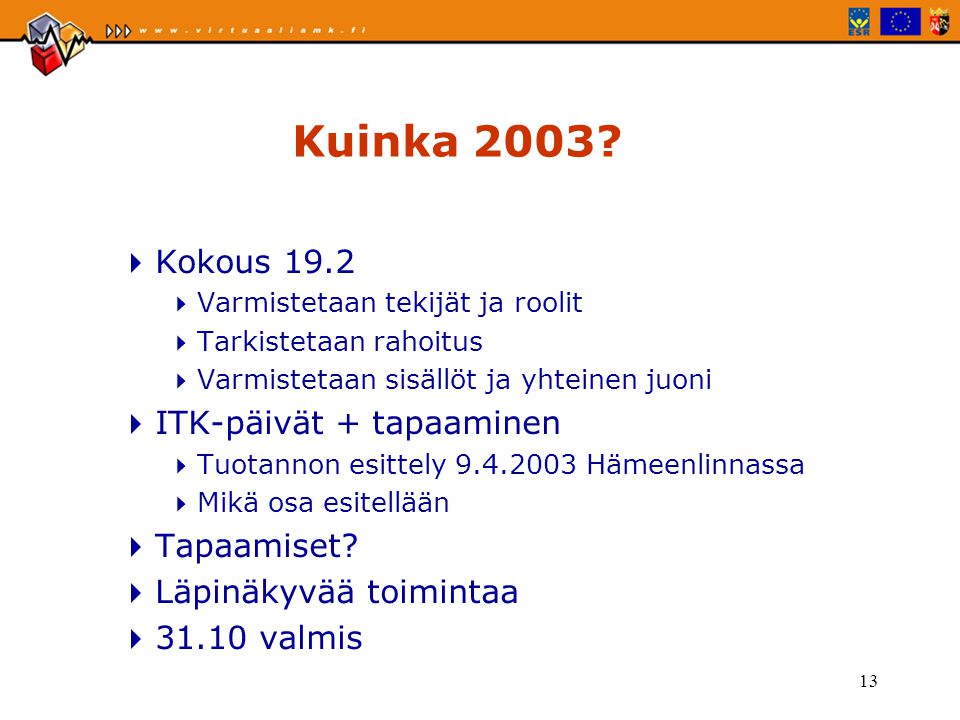 13 Kuinka 2003.