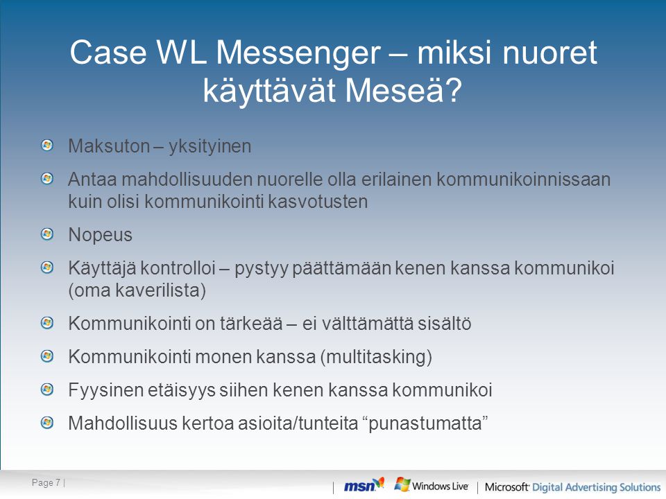 Page 7 | Case WL Messenger – miksi nuoret käyttävät Meseä.