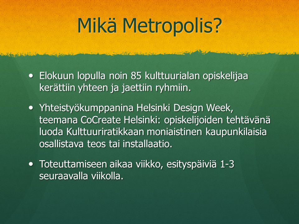 Mikä Metropolis.