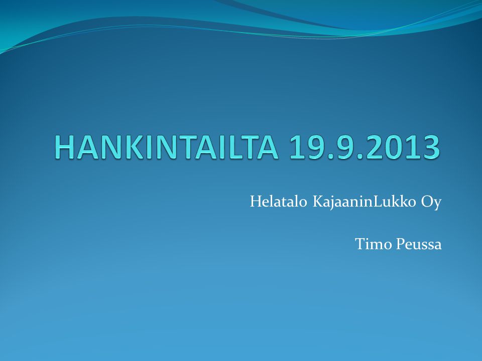 Helatalo KajaaninLukko Oy Timo Peussa