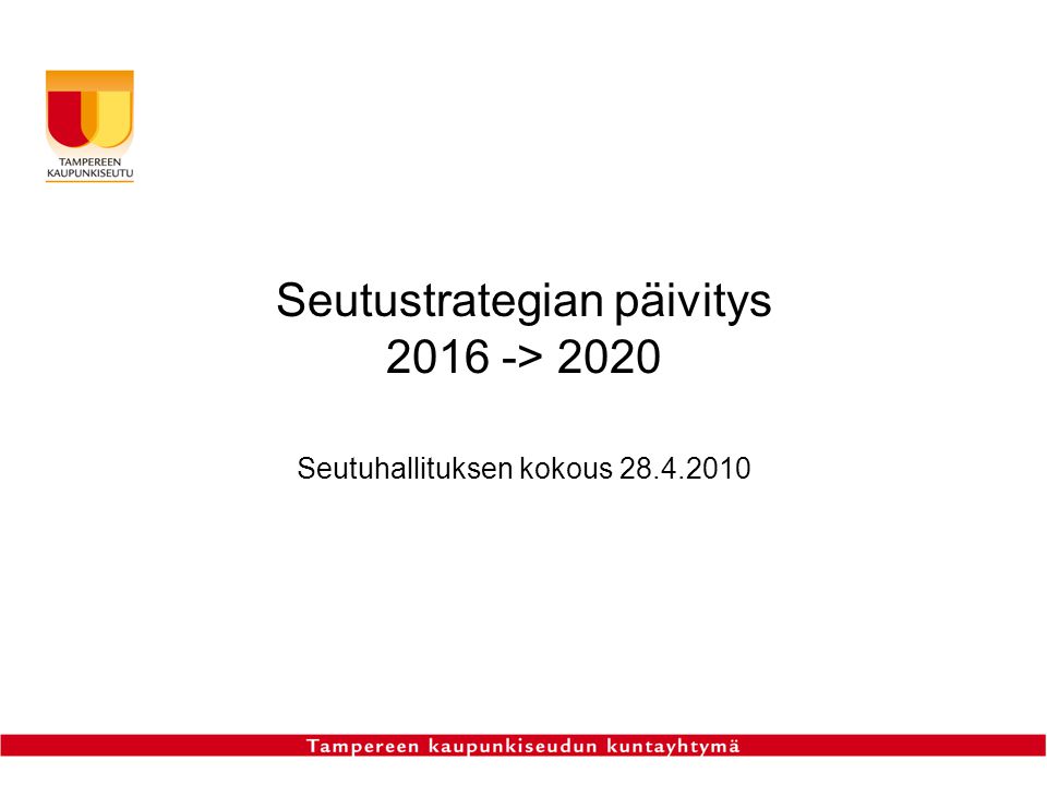 Seutustrategian päivitys > 2020 Seutuhallituksen kokous