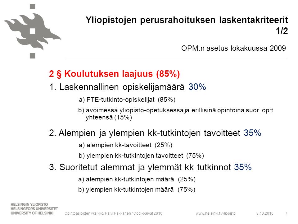 OPM:n asetus lokakuussa § Koulutuksen laajuus (85%) 1.