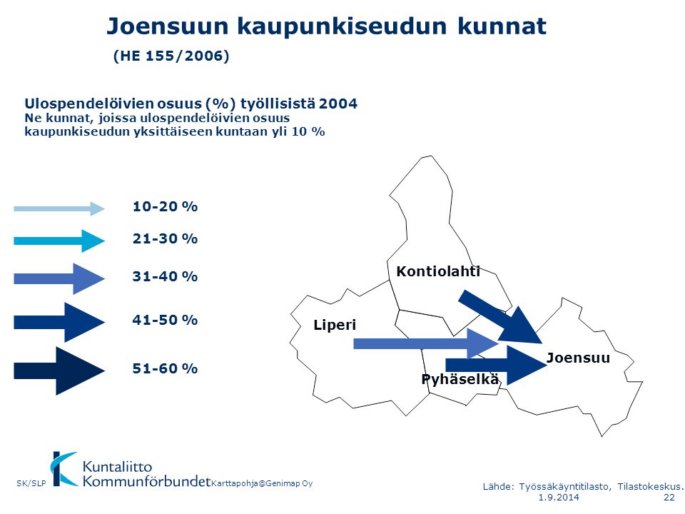 Joensuun kaupunkiseudun kunnat (HE 155/2006) Liperi Pyhäselkä Kontiolahti Joensuu Ulospendelöivien osuus (%) työllisistä 2004 Ne kunnat, joissa ulospendelöivien osuus kaupunkiseudun yksittäiseen kuntaan yli 10 % % % % % % OySK/SLP Lähde: Työssäkäyntitilasto, Tilastokeskus.