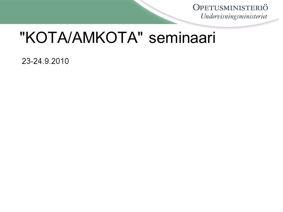 KOTA/AMKOTA seminaari