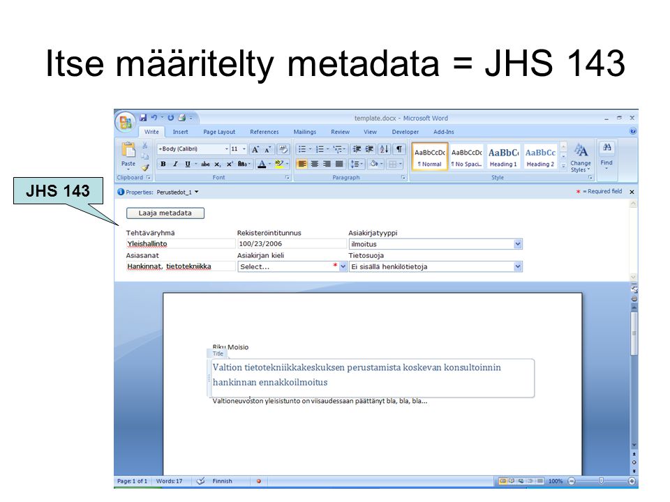 Itse määritelty metadata = JHS 143 JHS 143