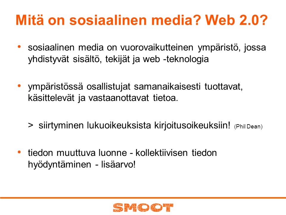 Mitä on sosiaalinen media. Web 2.0.