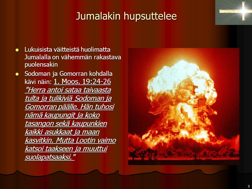 1 Raamattu Hupsuttelee. 2Raamatuntulkinta Fundamentalistisella ...