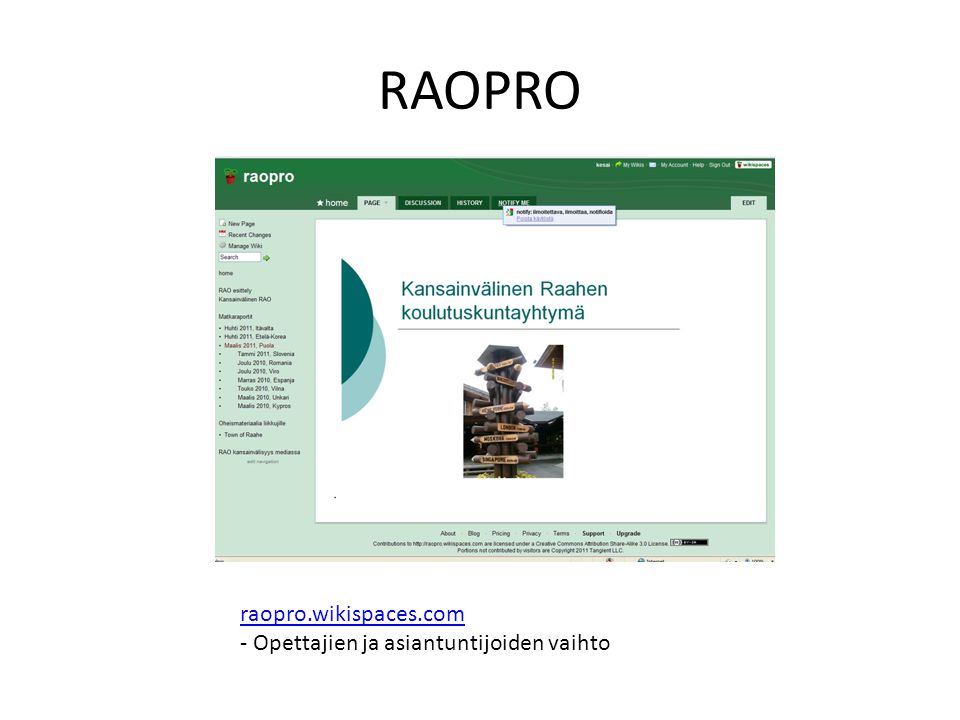 RAOPRO raopro.wikispaces.com - Opettajien ja asiantuntijoiden vaihto