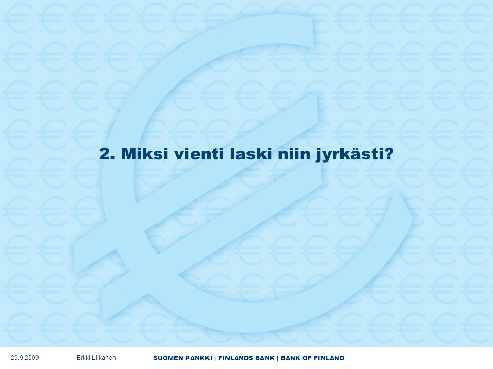 SUOMEN PANKKI | FINLANDS BANK | BANK OF FINLAND 2.