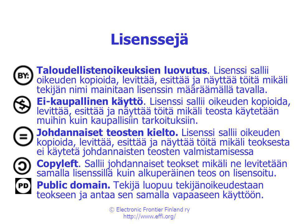 © Electronic Frontier Finland ry   Lisenssejä  Taloudellistenoikeuksien luovutus.