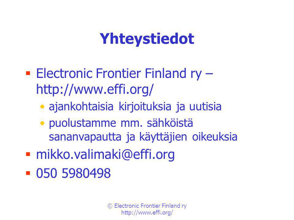 © Electronic Frontier Finland ry   Yhteystiedot  Electronic Frontier Finland ry –   ajankohtaisia kirjoituksia ja uutisia puolustamme mm.