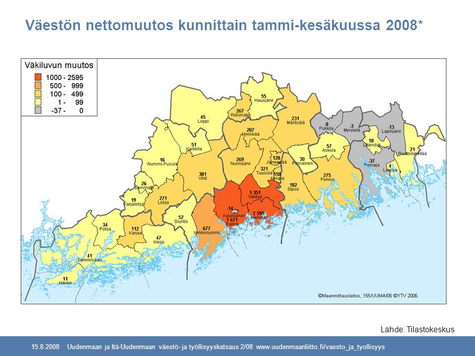 Väestön nettomuutos kunnittain tammi-kesäkuussa 2008* Lähde: Tilastokeskus