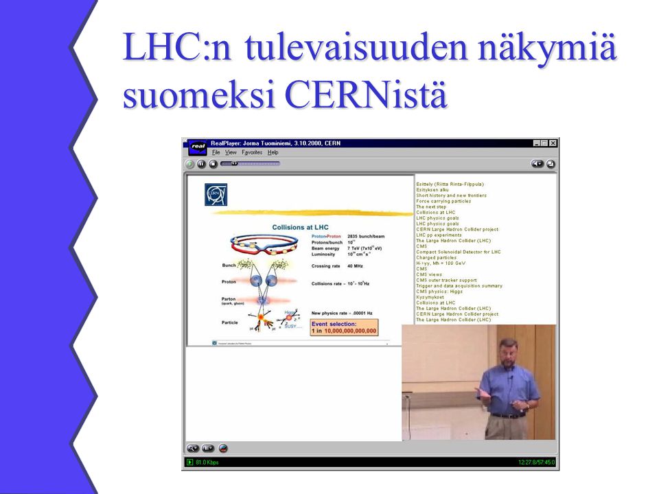 LHC:n tulevaisuuden näkymiä suomeksi CERNistä